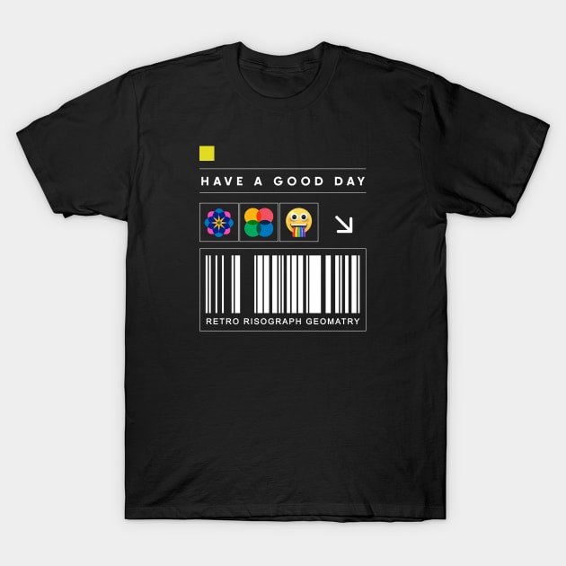 Retro Have A Good Day T-Shirt by Trangle Imagi